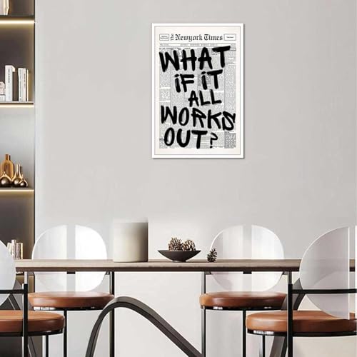 Drimiler Retro Black And White Newspaper Poster What If It All Works Out Canvas Wall Art Positive Affirming Quote Minimalist Prints Painting For Home Bedroom Dorm Wall Decor 8x12in Unframed
