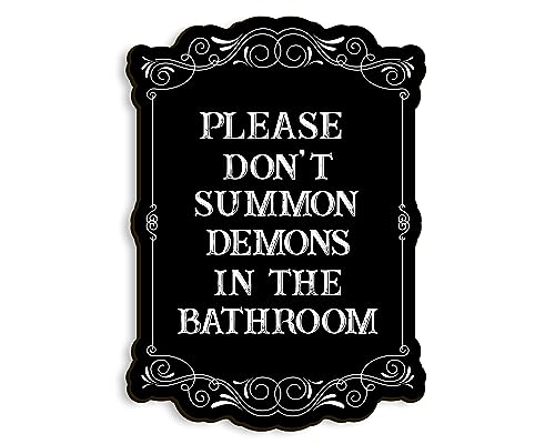 COLOR VALLEY ART Gothic Wall Art, Please Do Not Summon Demons In The Bathroom, Funny Gothic Decor Bathroom Wall Decor, Wooden Spooky Wall Hanging (B, 7x10 Inch)